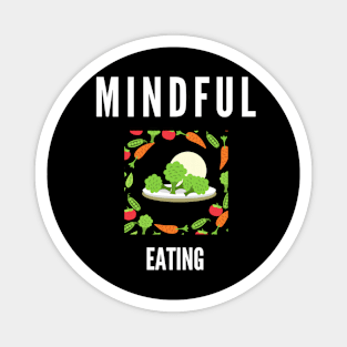 Mindful Eating Magnet